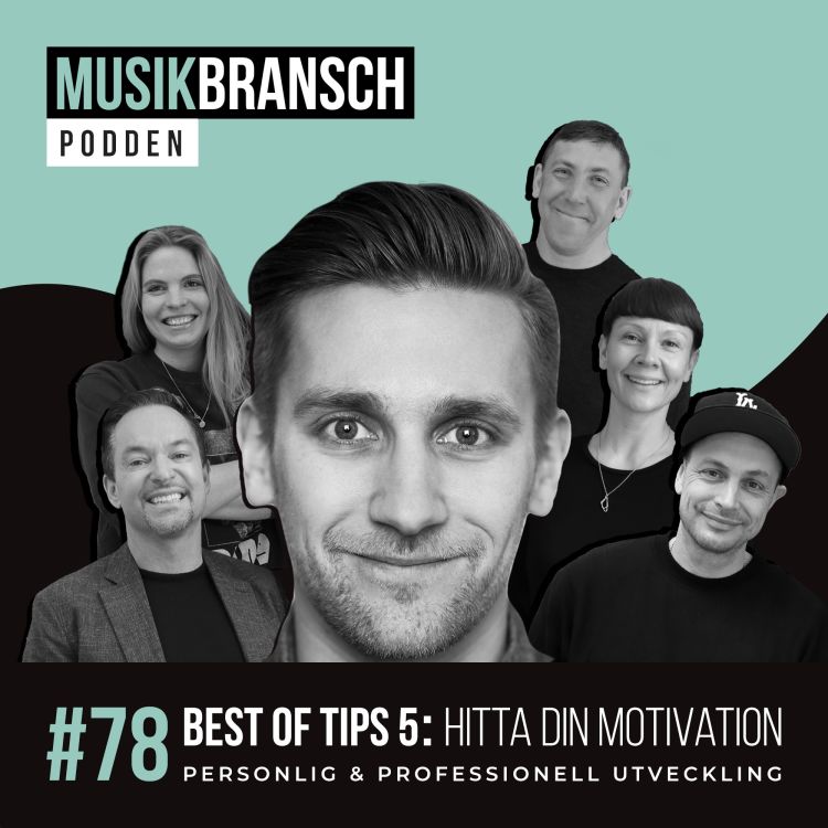 cover art for 78. Best of Tips 5: Hitta din motivation - Personlig & professionell utveckling