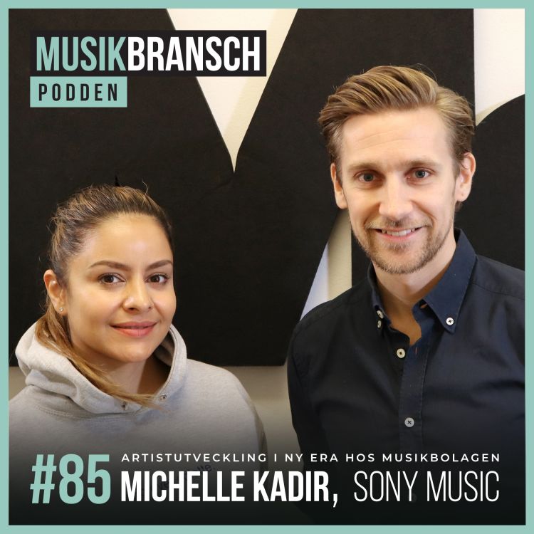 cover art for 85. Artistutveckling i ny era hos musikbolagen - Michelle Kadir, Sony Music [Kort]