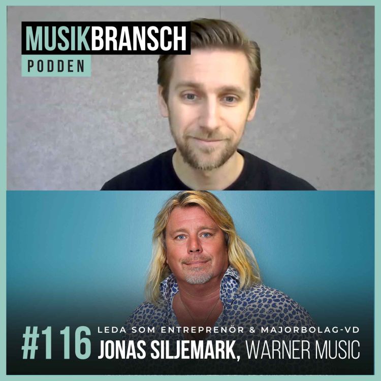 cover art for 116. Leda som entreprenör & majorbolag-VD - Jonas Siljemark, Warner Music [Kort]