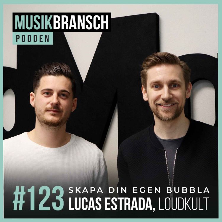 cover art for 123. Skapa din egen bubbla - Lucas Estrada, LoudKult [Kort]