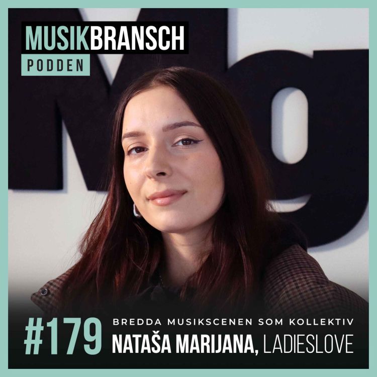 cover art for 179. Bredda musikscenen som kollektiv - Nataša Marijana, Ladieslove [Kort]