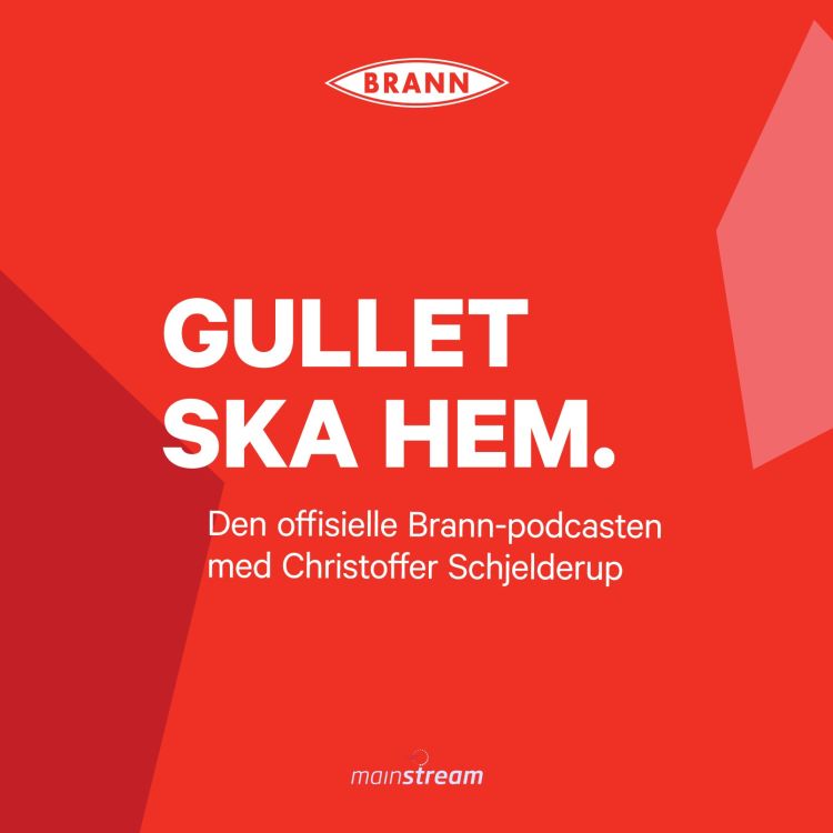 cover art for Ep. 12 -  Brann er 110 år, legendene Geirmund Brendesæter og Steinar Aase om fortid, nåtid og den nye jubileumsdrakten