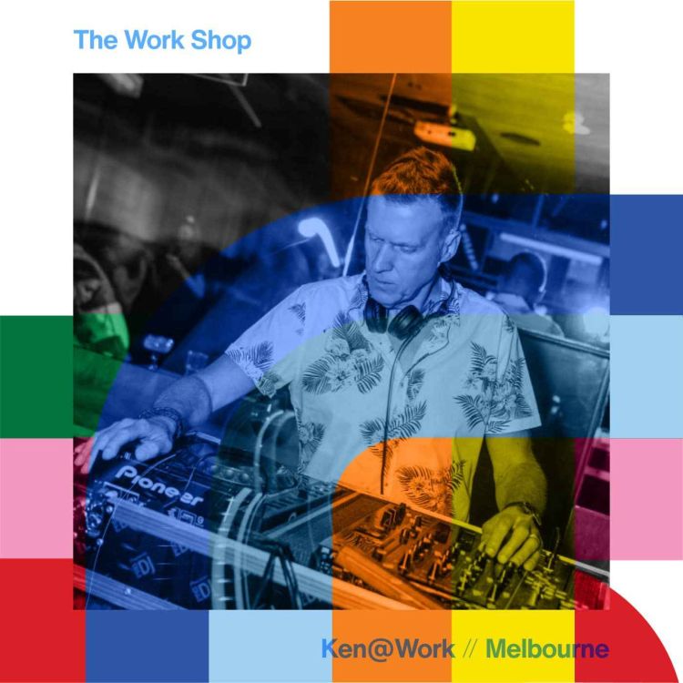 cover art for The Work Shop - Ken@Work  // 14-09-24