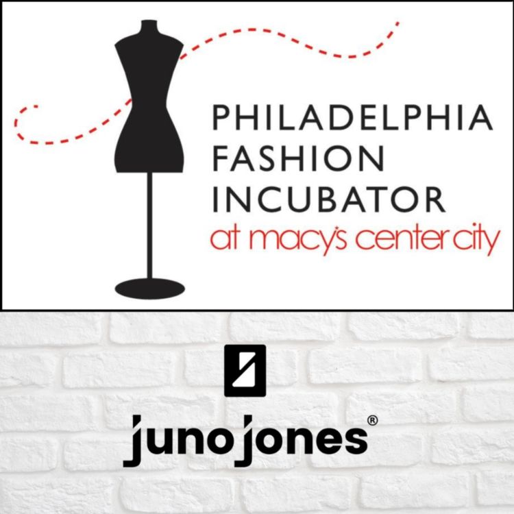 cover art for Marketing Matters: Philly Fashion, Juno Jones Boots & Pandemic Fashion World