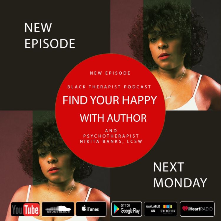 cover art for Find Your Happy with Author Nikita Banks, LCSW