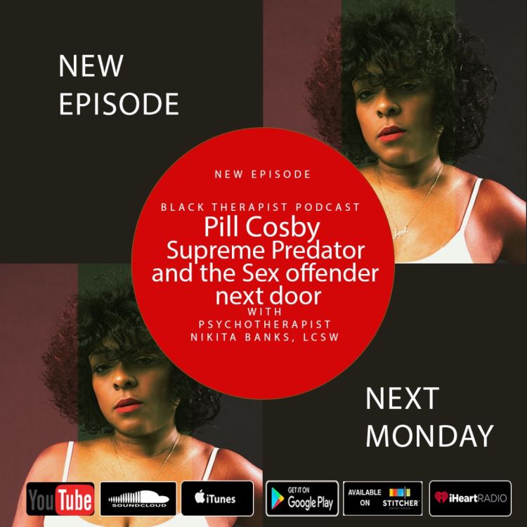 cover art for Pill Cosby, Supreme Court and the Predator Next Door 