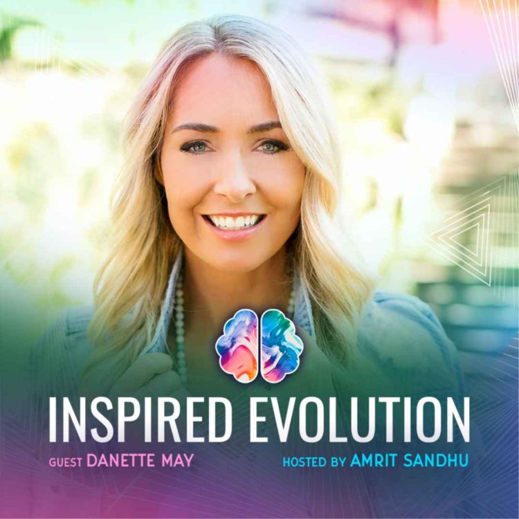 cover art for IE199 Danette May: Empowering Transformation & Manifestation: Nutrition, Fitness, Mindfulness & Conscious Business Creation (Manifestival Podcast & Earth Echo Foods)