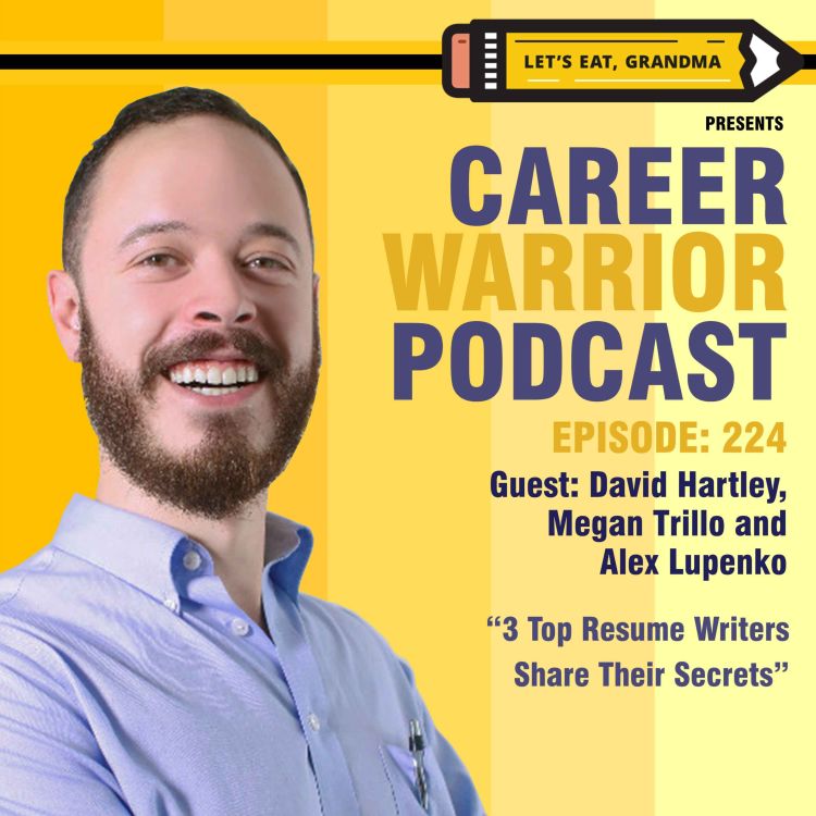 cover art for #224) 3 Top Resume Writers Share Their Secrets