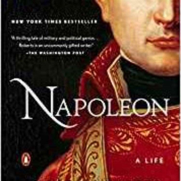 cover art for NAPOLEON: A LIFE - ANDREW ROBERTS