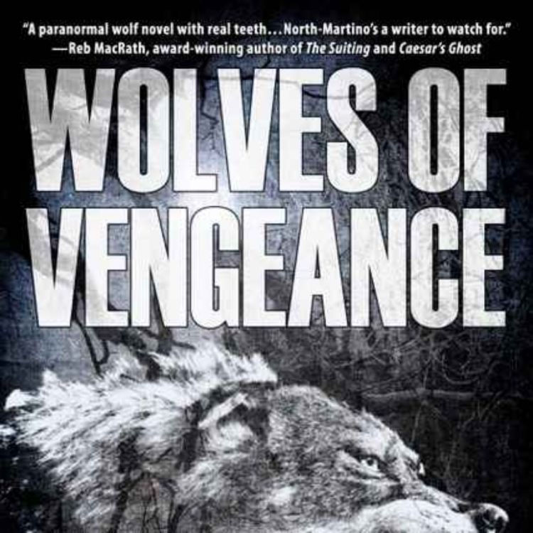 cover art for DAVID NORTH-MARTINO - WOLVES OF VENGEANCE