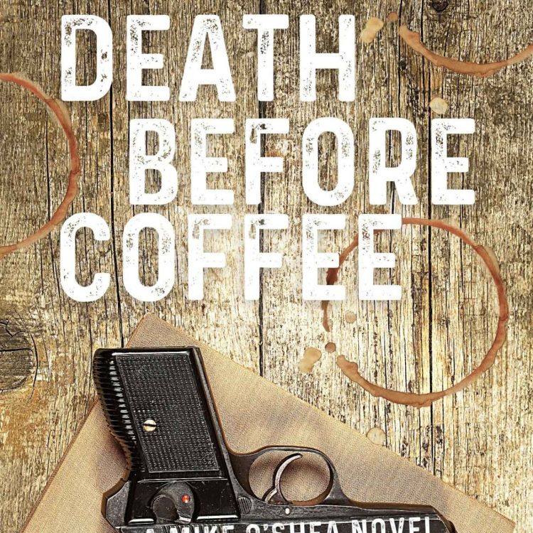 cover art for  Desmond P. Ryan - Death Before Coffee