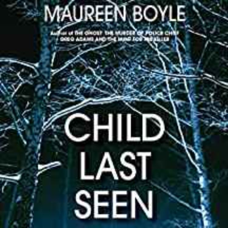 cover art for Maureen Boyle - Child Last Seen