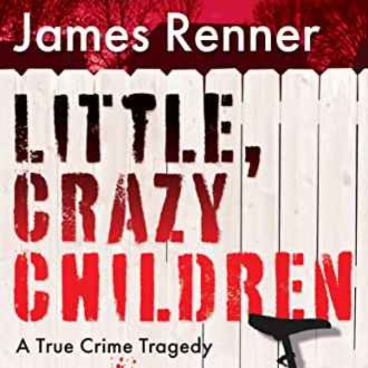 cover art for James Renner - Little Crazy Children