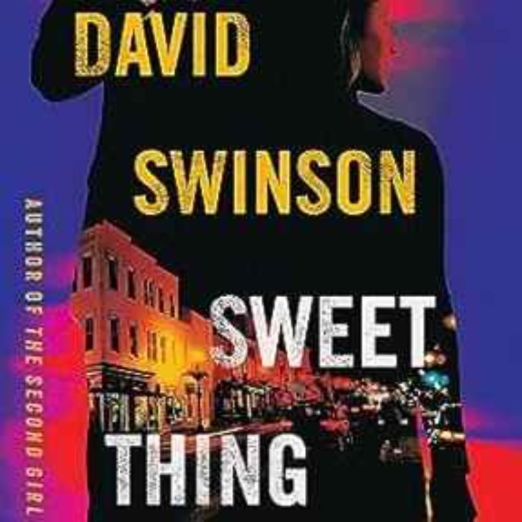 cover art for David Swinson - Sweet Thing: A Novel