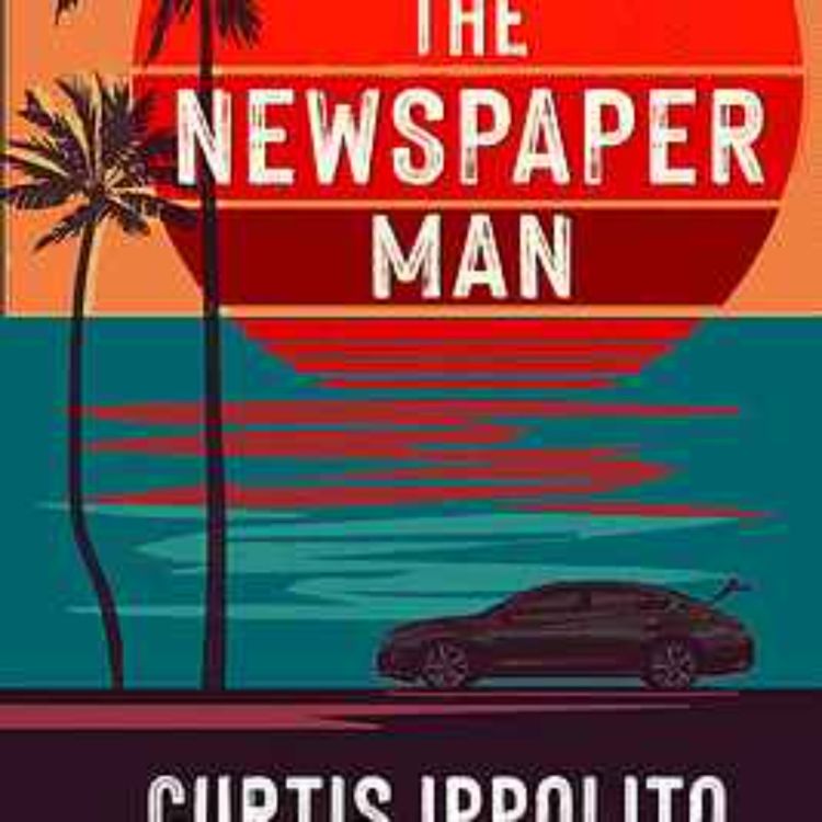cover art for Curtis Ippolito - Burying the Newspaper Man