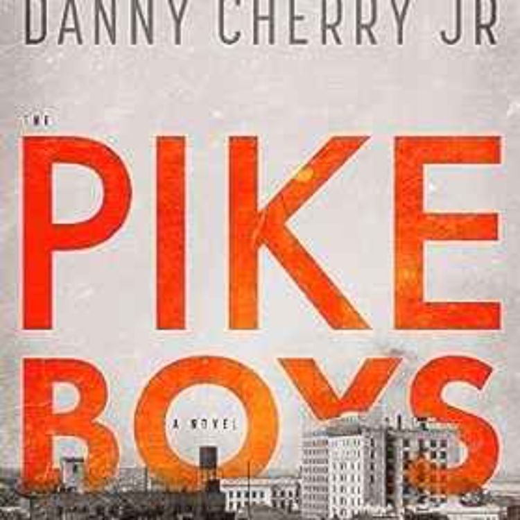 cover art for Danny Cherry Jr. - Pike Boys