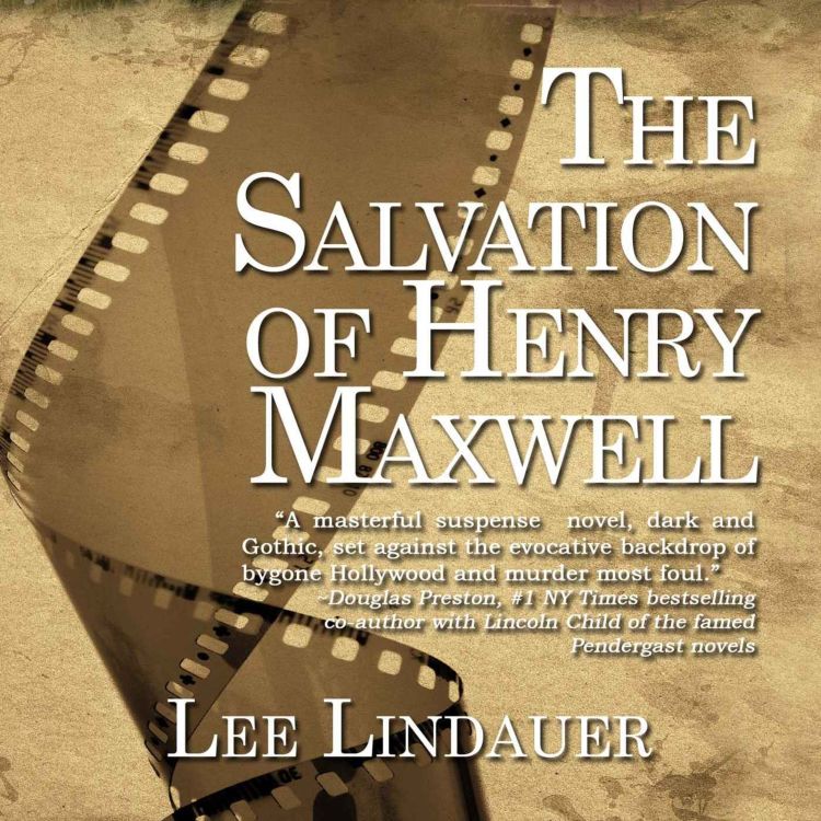 cover art for Lee Lindauer - The Salvation of Henry Maxwell