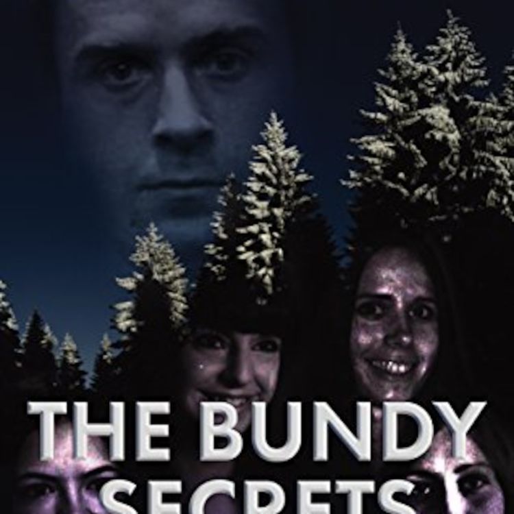 cover art for Ted Bundy's Secrets - Kevin Sullivan