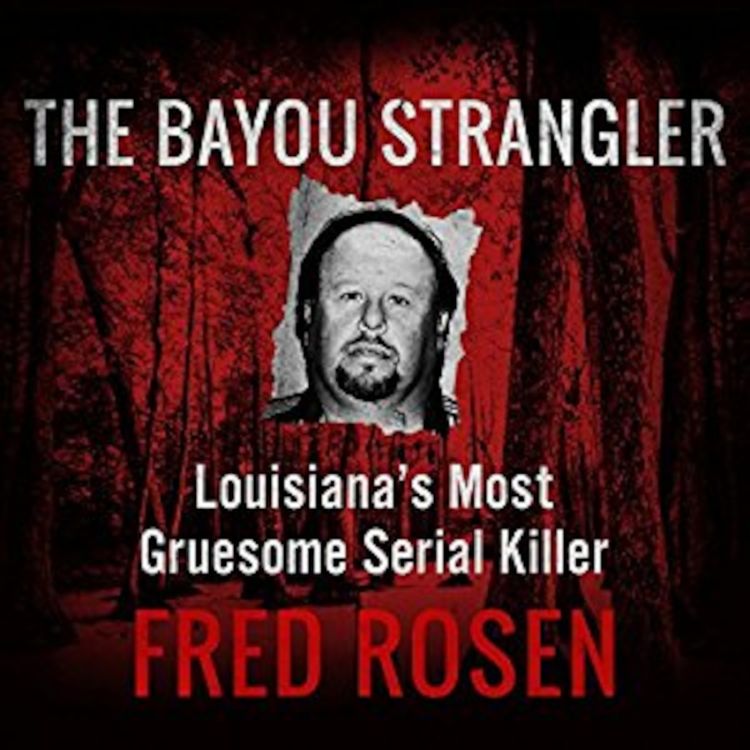cover art for Fred Rosen - Bayou Strangler