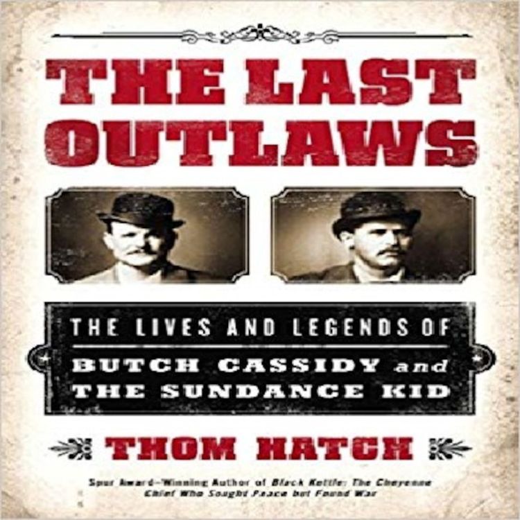 cover art for BUTCH CASSIDY & THE SUNDANCE KID - THOM HATCH