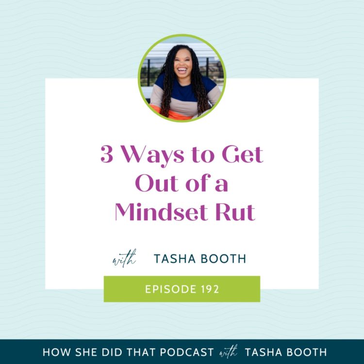 cover art for 3 Ways to Get Out of a Mindset Rut