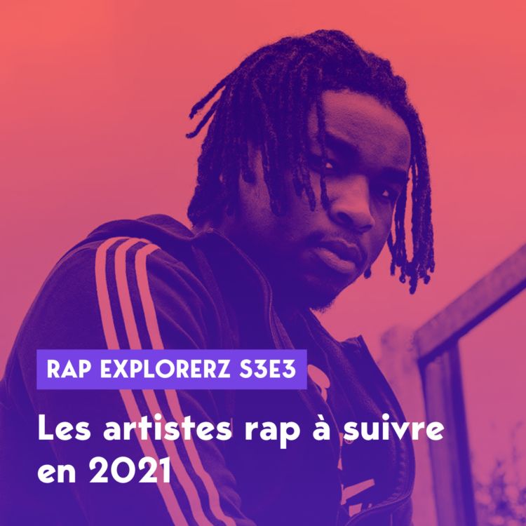 cover art for Les artistes rap à suivre en 2021