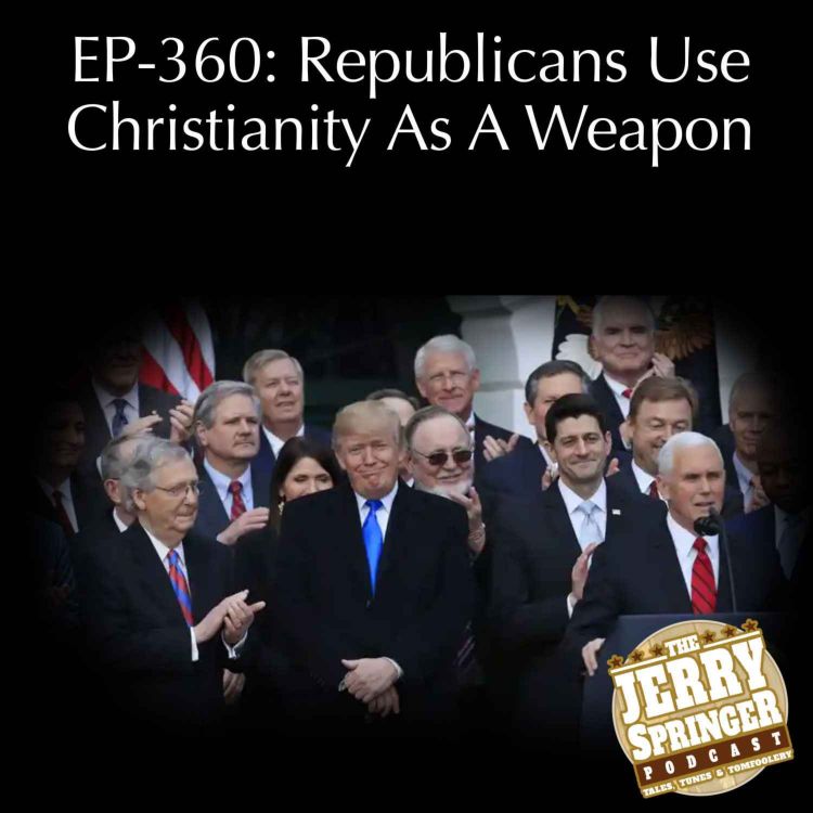 cover art for Republicans Use Christianity As A Weapon: EP - 360