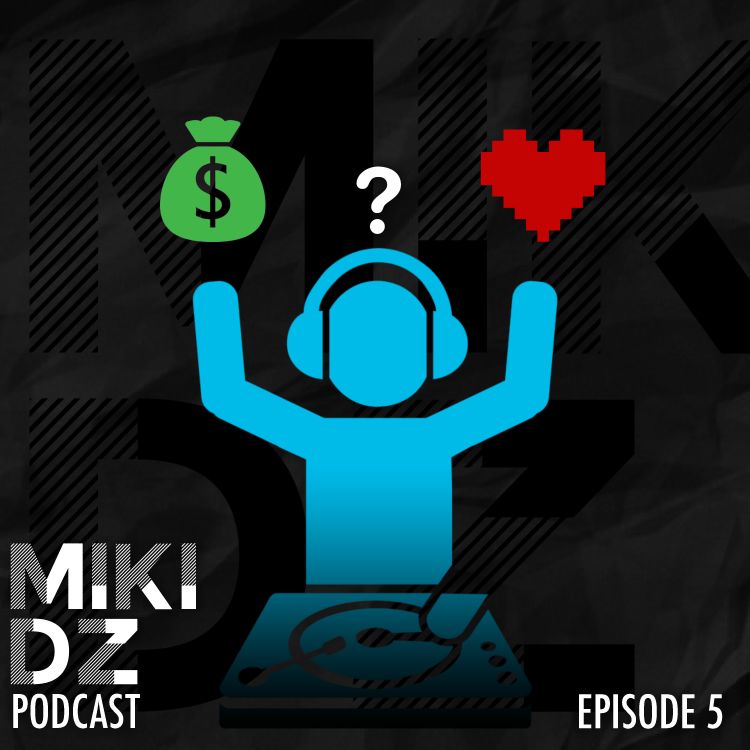 cover art for MikiDz Podcast: Club Residencies: Cash vs. Comfort