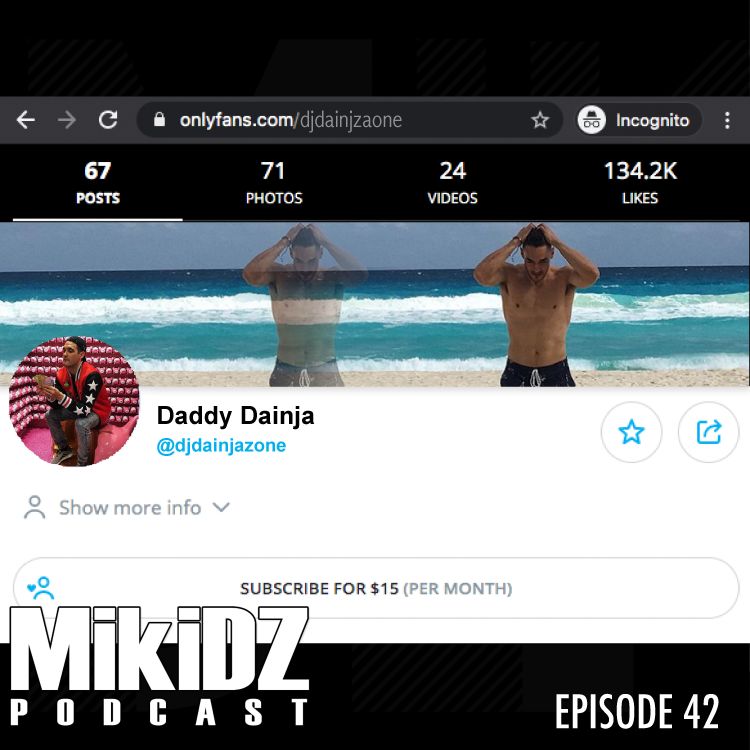 cover art for MikiDz Podcast Episode 42 - Dainja's OnlyFans Account