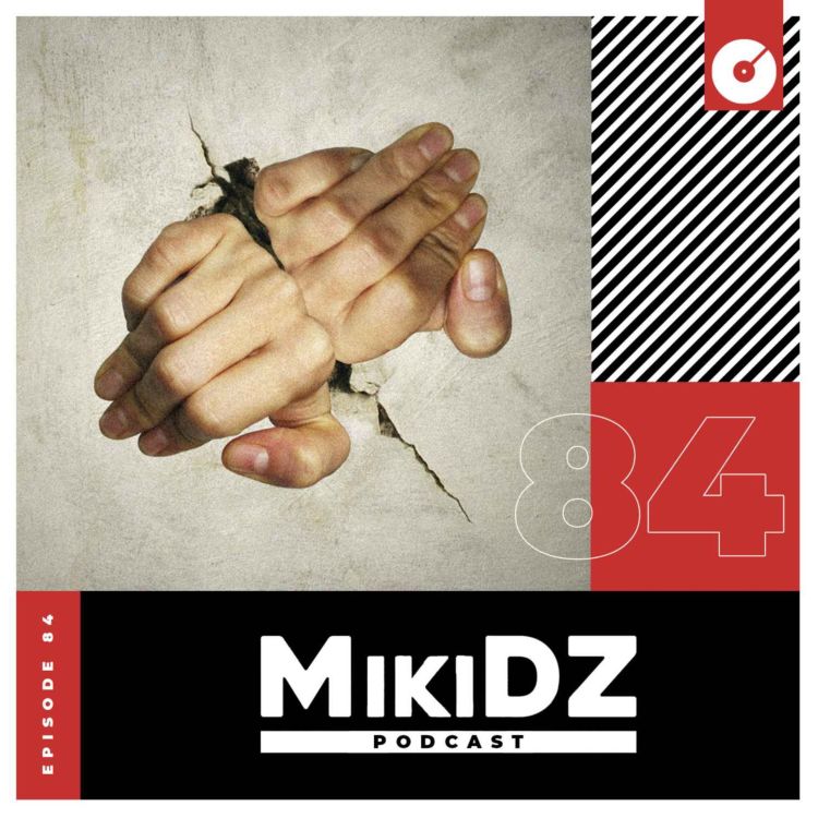 cover art for MikiDZ Podcast Episode 84: Breaking Out Post-Covid