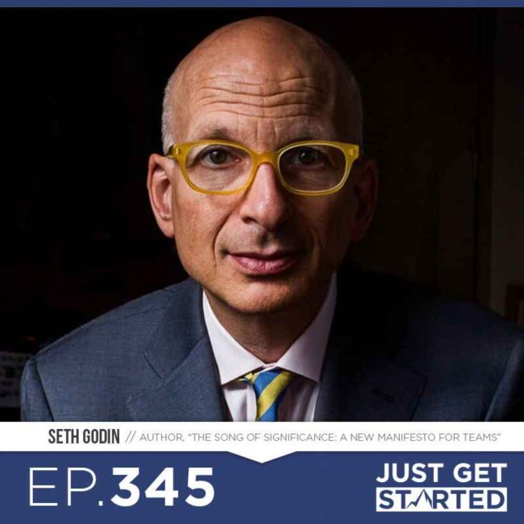 cover art for #345 Seth Godin on The Song of Significance and It's Impact On Teams