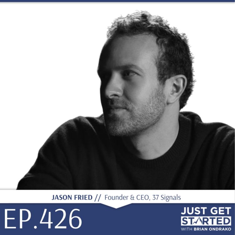 cover art for #426 Jason Fried - Co-Founder & CEO, 37 Signals