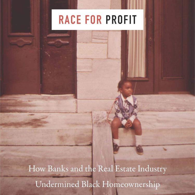 cover art for How the real estate industry undermined black homeownership