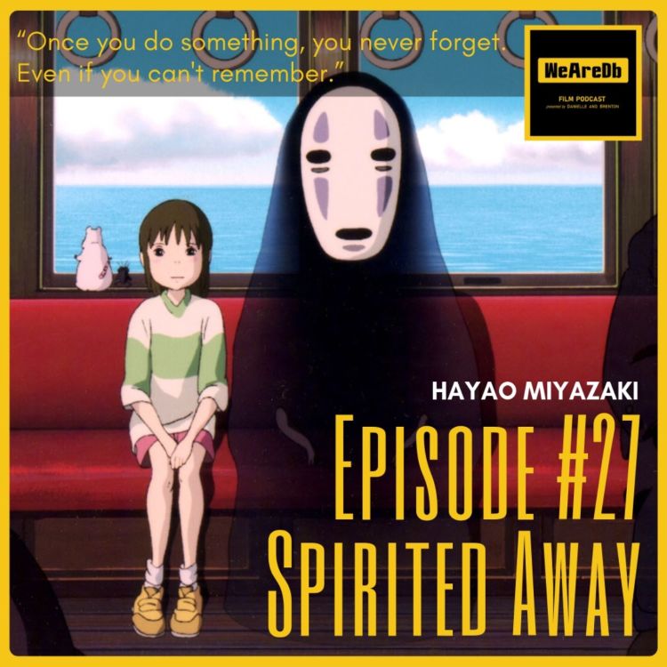 cover art for Episode #27 - Spirited Away