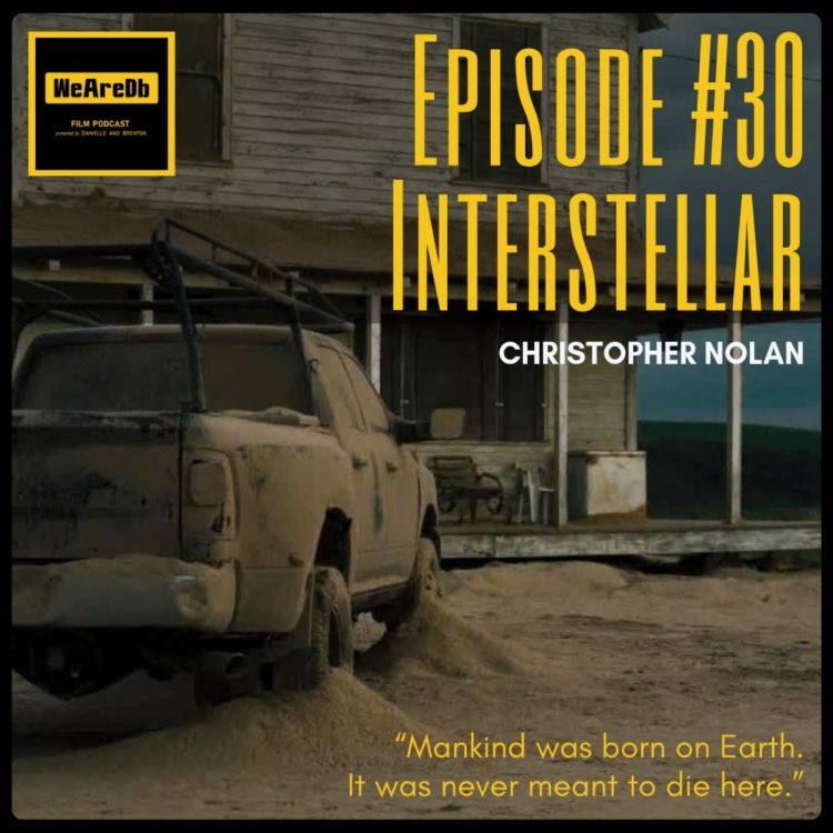 cover art for Episode #30 - Interstellar