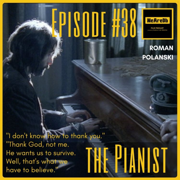 cover art for Episode #38 - The Pianist