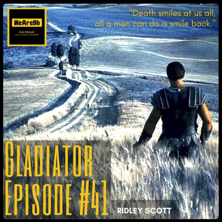 cover art for Episode #41 - Gladiator