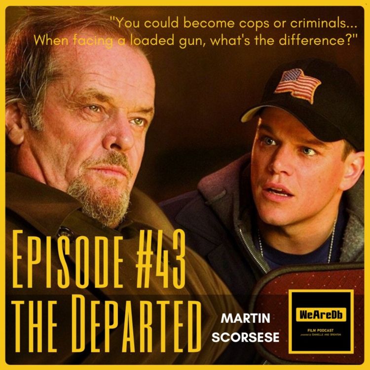 cover art for Episode #43 - The Departed