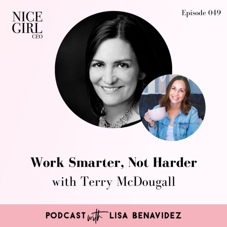 cover art for Work Smarter, Not Harder with Terry McDougall