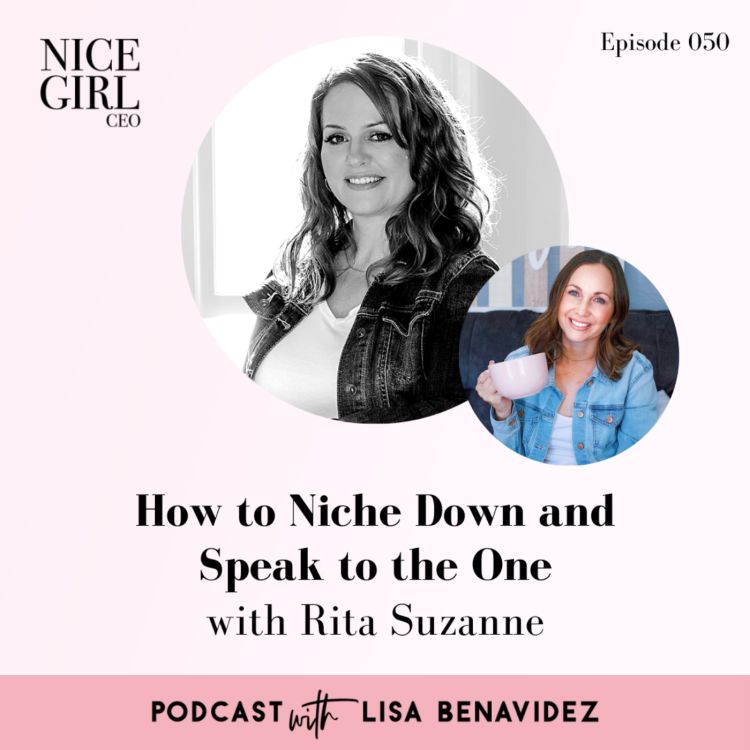cover art for How to Niche Down and Speak to the One with Rita Suzanne