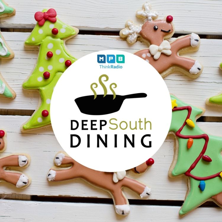 cover art for Deep South Dining | Holiday Wrap-up 