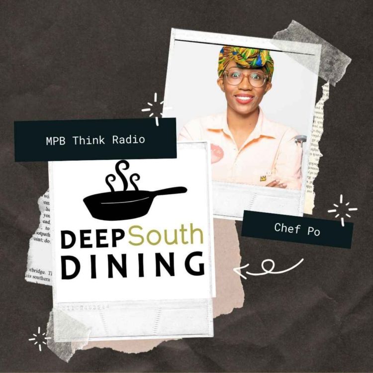 cover art for Deep South Dining | Cooking with Chef Po