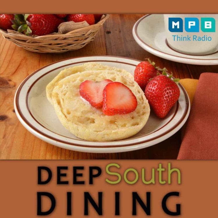 cover art for Deep South Dining | Spring Flavors & Food Waste with Tim Pierce