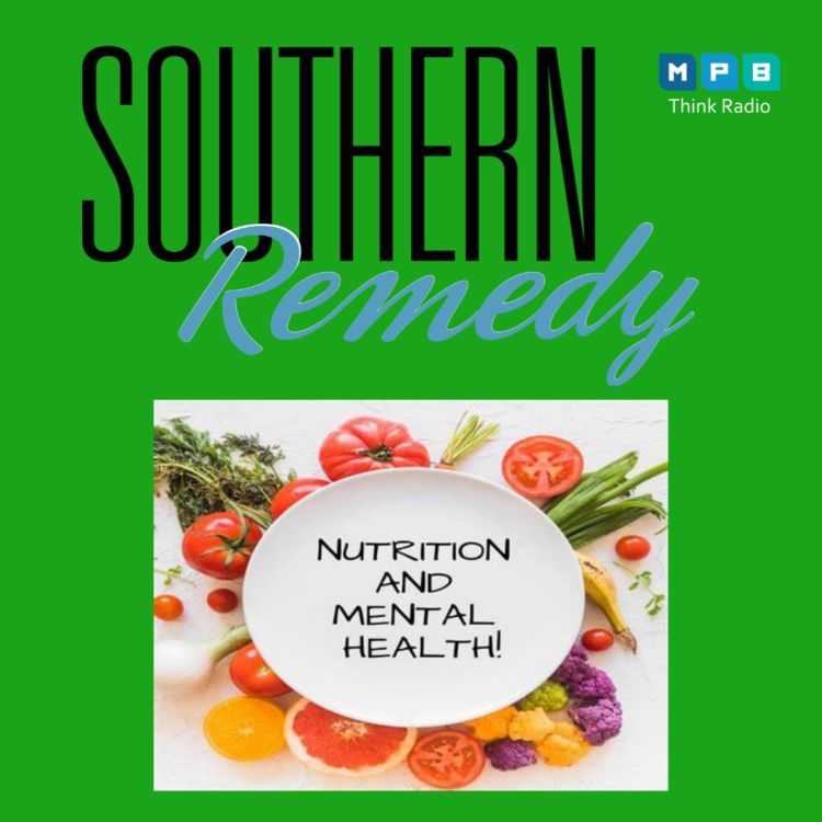 cover art for Southern Remedy Relatively Speaking | Mental Health & Nutrition