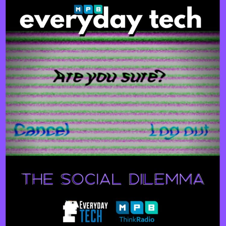 cover art for EVERYDAY TECH - The Social Dilemma