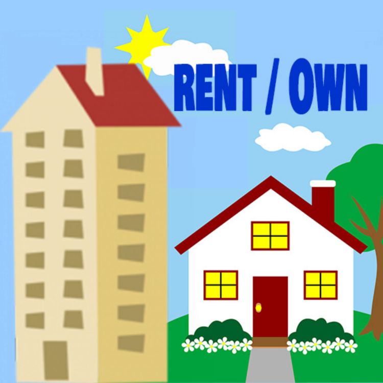 cover art for Own OR Rent?  Checking on the American Dream.