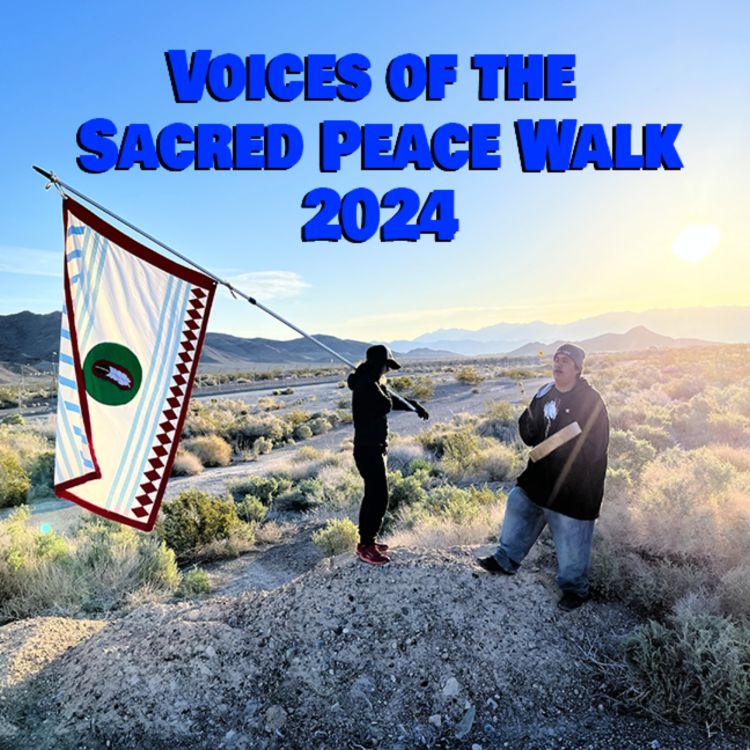 cover art for Voices of the "Sacred Peace Walk" 2024