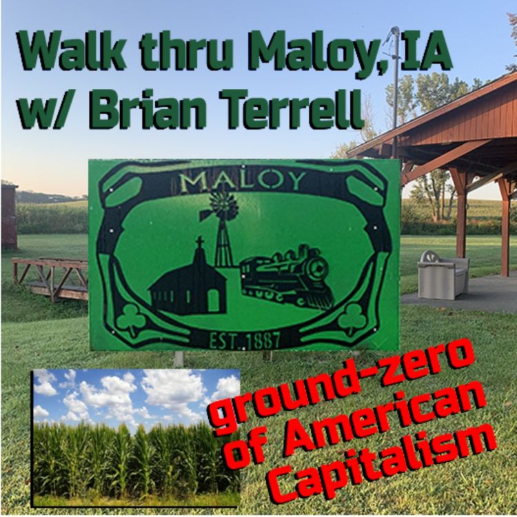 cover art for Walk Thru Maloy Iowa with Brian Terrell