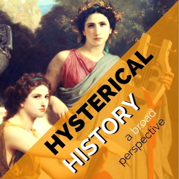 cover art for Episode 100: History of Hysterical!