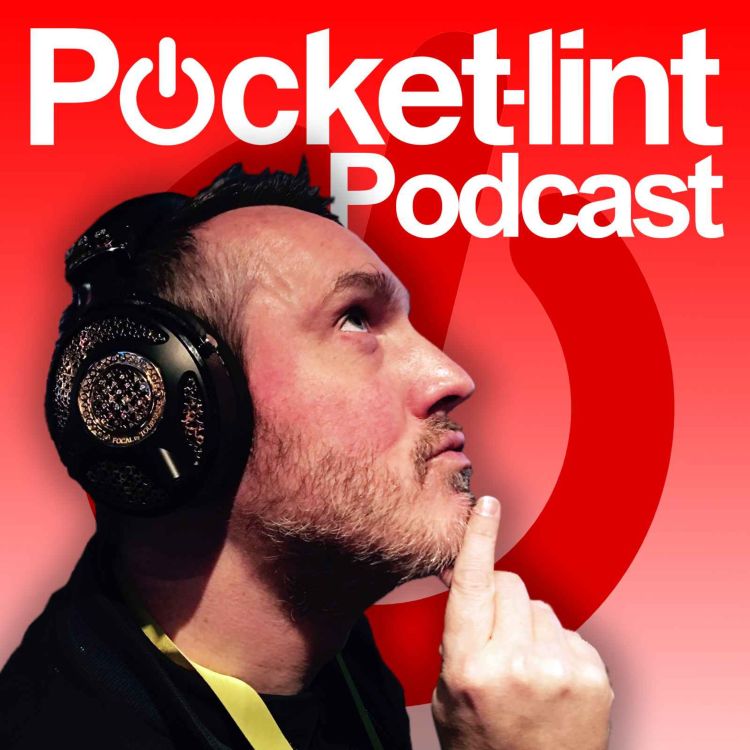 cover art for Nothing phone (1), Alex Albon interviewed, and M2 MacBook Air - Pocket-lint podcast ep. 162